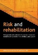 Risk and rehabilitation