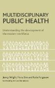 Multidisciplinary public health