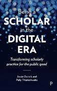 Being a scholar in the digital era