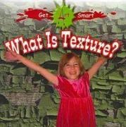 What Is Texture?