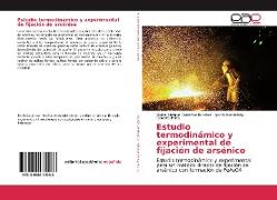 Estudio termodinámico y experimental de fijación de arsénico