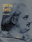 Balzac ¿ Monomanie der Leidenschaft. Eine Biografie