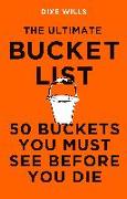 The Ultimate Bucket List