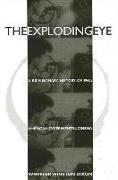 The Exploding Eye: A Re-Visionary History of 1960s American Experimental Cinema