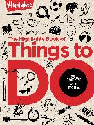 The Highlights Book of Things to Do