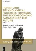 Human and Technological Progress Towards the Socio-Economic Paradigm of the Future, Part 3