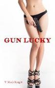 Gun Lucky: A Locked & Loaded Love Story