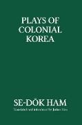 Plays of Colonial Korea