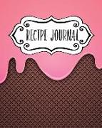 Recipe Journal: Blank Recipe Book to Write in Your Own Recipes. Collect Your Favourite Recipes and Make Your Own Unique Cookbook (Fun