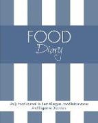 Food Diary: Daily Food Journal to Beat Allergies, Food Intolerances and Digestive Disorders