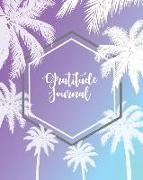 One Minute Gratitude Journal: Daily Happiness and Mindfulness Journal. Positive Thinking for Peace and Calm Every Day. (Tropical Palms)