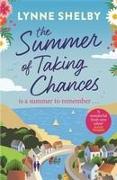 The Summer of Taking Chances