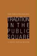 Tradition in the Public Square: A David Novak Reader