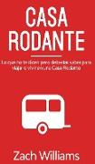 Casa Rodante: Lo que no te Dicen pero Deberías Saber para Viajar o Vivir en una Casa Rodante