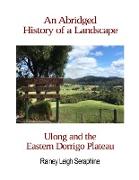 An Abridged History of a Landscape