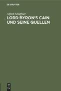 Lord Byron's Cain und seine Quellen