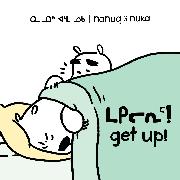 Nanuq and Nuka: Get Up!