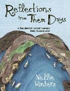 Reflections from Them Days (English): A Residential School Memoir from Nunatsiavut