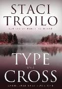 Type And Cross