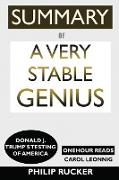 SUMMARY Of A Very Stable Genius