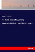 The Hand-book of Wyoming