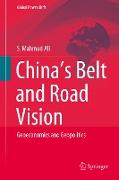 China¿s Belt and Road Vision