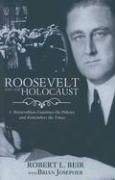 Roosevelt and the Holocaust