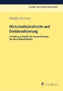 Wirtschaftsstrafrecht und Divisionalisierung