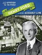Henry Ford and the Assembly Line