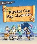 Pirates Can Pay Attention