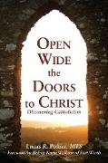 Open Wide the Doors to Christ