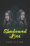 Shadowed Lies