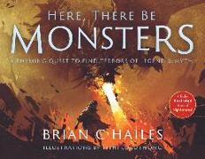 Here, There Be Monsters: A Rhyming Quest to Find Terrors of Legend & Myth