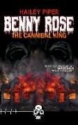 Benny Rose, the Cannibal King