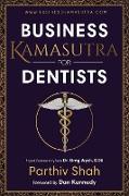 Business Kamasutra For Dentists