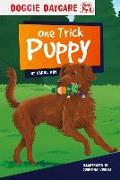 Doggy Daycare: One Trick Puppy