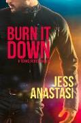 Burn It Down: Volume 3