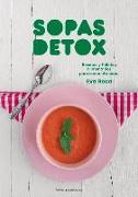 Sopas detox : recetas y hábitos alimentarios para sanar el cuerpo