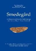 Smedegård: A Village Mound from the Early Iron Age Near Nors in Thy, North-West Denmark