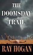 The Doomsday Trail