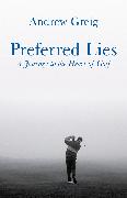 Preferred Lies