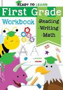 Ready to Learn: First Grade Workbook: Fractions, Measurement, Telling Time, Descriptive Writing, Sight Words, and More!