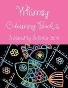 Whimsy Colouring Book 2: Inspired by Inktober 2019