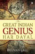 The Great Indian Genius Har Dayal