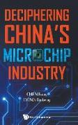 Deciphering China's Microchip Industry