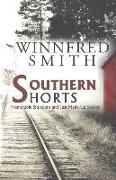 Southern Shorts: Memorable Situations and Just Made-up Stories