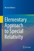 Elementary Approach to Special Relativity