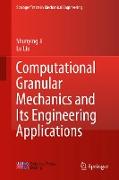 Computational Granular Mechanics and Its Engineering Applications