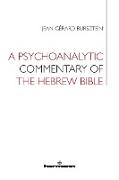 A Psychoanalytic Commentary of the Hebrew Bible
