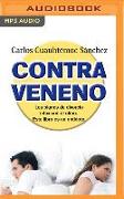 Contraveneno: Los Planes de Divorcio Intoxican El Alma. Este Libro Es El Anídoto